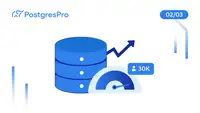 Как мы довели Postgres Pro до APDEX 0,986 на 30 000 пользователей 1С:ERP. Часть 2/3